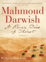 A River Dies Of Thirst: A Diary - Mahmoud Darwish