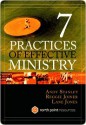 Seven Practices of Effective Ministry Seven Practices of Effective Ministry - Andy Stanley, Reggie Joiner, Lane Jones