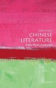 Chinese Literature: A Very Short Introduction - Sabina Knight