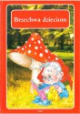 Brzechwa dzieciom - Jan Brzechwa