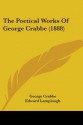 The Poetical Works of George Crabbe (1888) - George Crabbe, Edward Lamplough, William Sharp