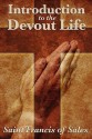 Introduction to the Devout Life - Francis de Sales