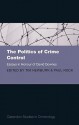 The Politics of Crime Control: Essays in Honour of David Downes - Tim Newburn, Paul Rock