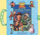 Disney Pixar Toy Story and Beyond Carry Along Treasury - Lori Froeb