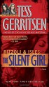 The Silent Girl - Tess Gerritsen