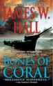 Bones of Coral - James W. Hall