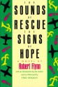 The Sounds of Rescue, the Signs of Hope - Robert Flynn, Fred Erisman