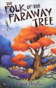 The Folk of the Faraway Tree - Enid Blyton