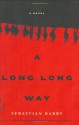 A Long Long Way - Sebastian Barry