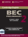 Cambridge BEC Preliminary 2 with Answers: Examination Papers from University of Cambridge ESOL Examinations: English for Speakers of Other Languages [ - Cambridge University Press, Cambridge University Press Staff