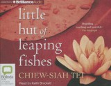 The Little Hut of Leaping Fishes - Chiew-Siah Tei, Keith Brockett