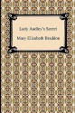 Lady Audley's Secret - Mary Elizabeth Braddon