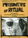 Prisoners of Ritual - Hanny Lightfoot-Klein, Ellen Cole, Esther D. Rothblum