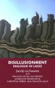 Disillusionment: Dialogue of Lacks - David Gutmann