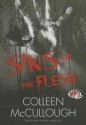 Sins of the Flesh - Colleen McCullough