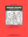 Freedom Crossing - Estelle Kleinman, Joyce Friedland, Rikki Kessler