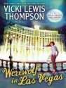 Werewolf in Las Vegas - Vicki Lewis Thompson, Abby Craden