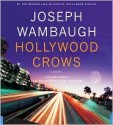 Hollywood Crows - Joseph Wambaugh