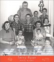 The Prize Winner of Defiance, Ohio: How My Mother Raised 10 Kids on 25 Words or Less - Terry Ryan