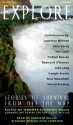 Explore: Stories of Survival from Off the Map - Lawrence Millman