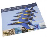 Blue Angels: A Pictorial History - Jahna Jacobson, Mario DeLuca, Hill Goodspeed, Michael Duncan, Erin Kaylor, Belinda Bentley, Emil Buehler Naval Aviation Library, Donald Watson