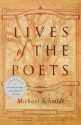 Lives of the Poets (Vintage) - Michael Schmidt