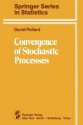 Convergence of Stochastic Processes - David Pollard