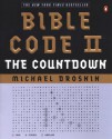 Bible Code II: The Countdown - Michael Drosnin