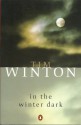 In The Winter Dark - Tim Winton