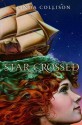 Star-Crossed - Linda Collison