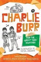 Charlie Burr and the Great Shed Invasion - Sally Morgan, Ambelin Kwaymullina, Blaze Kwaymullina, Ezekiel Kwaymullina, Peter Sheehan