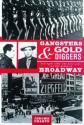 Gangsters and Gold Diggers: Old New York, the Jazz Age, and the Birth of Broadway - Jerome Charyn