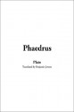 Phaedrus - Plato