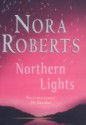 Northern Lights - Nora Roberts