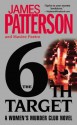 The 6th Target (Women's Murder Club, #6) - James Patterson, Maxine Paetro