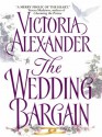 The Wedding Bargain - Victoria Alexander