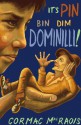 It's Pin Bin Dim Dominilli! - Cormac MacRaois