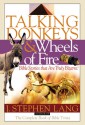 Talking Donkeys and Wheels of Fire: Bible Stories That are Truly Bizarre - J. Stephen Lang