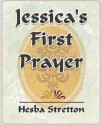 Jessica's First Prayer - Hesba Stretton