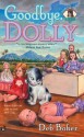 Goodbye, Dolly - Deb Baker