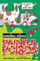 Painful Poison (Horrible Science) - Nick Arnold, Tony De Saulles