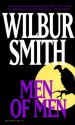 Men of Men - Wilbur Smith