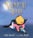 Vampire Baby - Kelly Bennett, Paul Meisel