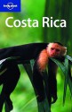 Costa Rica (Country Guide) - Matthew Firestone, Wendy Yanagihara, Lonely Planet