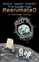 The Eagle Has Reanimated: A Zombie Story - Tony Schaab