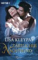 Zärtlicher Nachtwind: Roman (German Edition) - Lisa Kleypas, Nadine Mutz