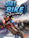 Dirt Bike Racing - Lori Polydoros