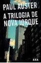 A Trilogia de Nova Iorque - Paul Auster