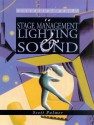 Essential Guide To Stage Management, Lighting, And Sound - Scott Palmer