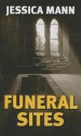 Funeral Sites - Jessica Mann